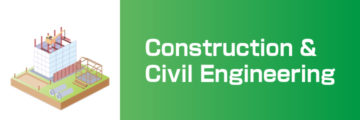 Construction and Civil engineering
