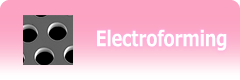 electroforming