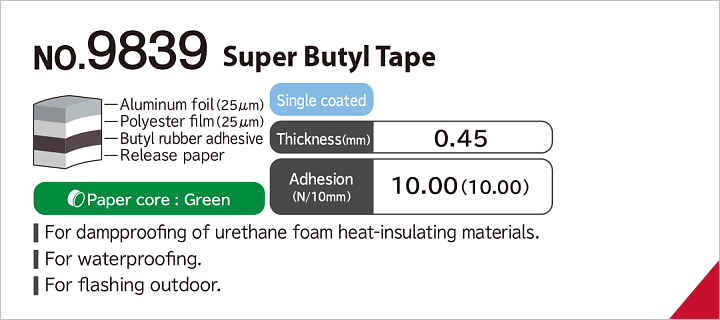 No.9839 Super butyl tape (Single faced)